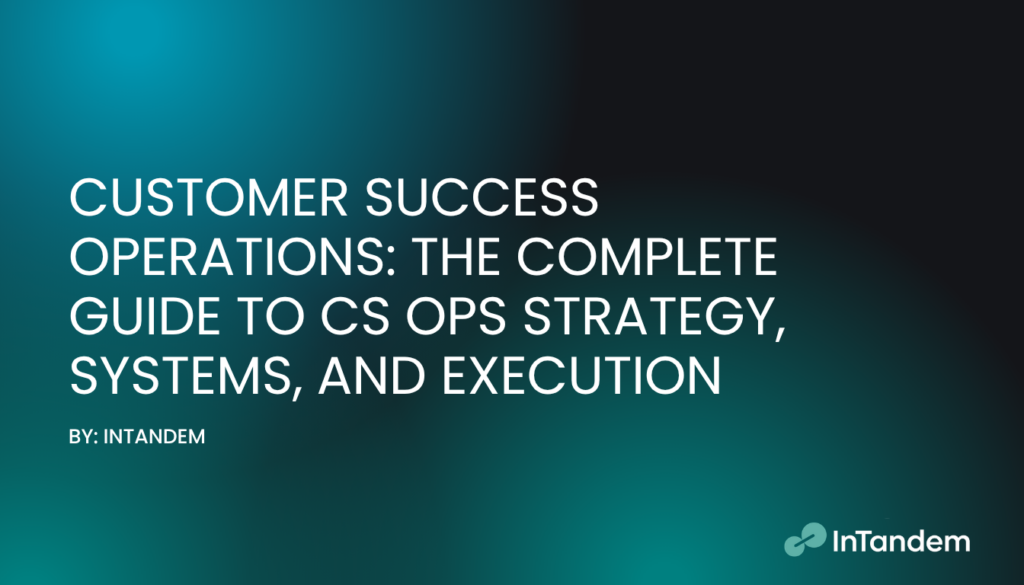Photo for the Blog about Customer Success Ops 2026