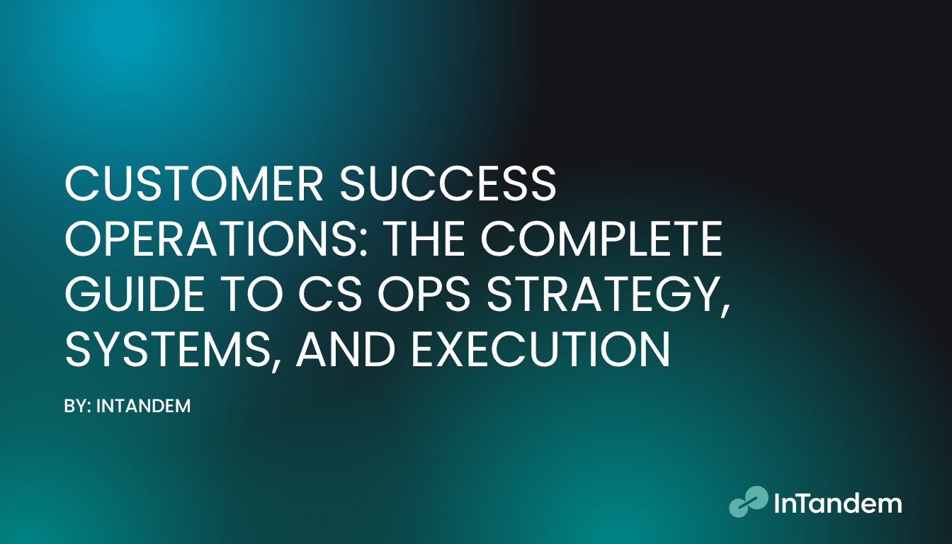 Photo for the Blog about Customer Success Ops 2026