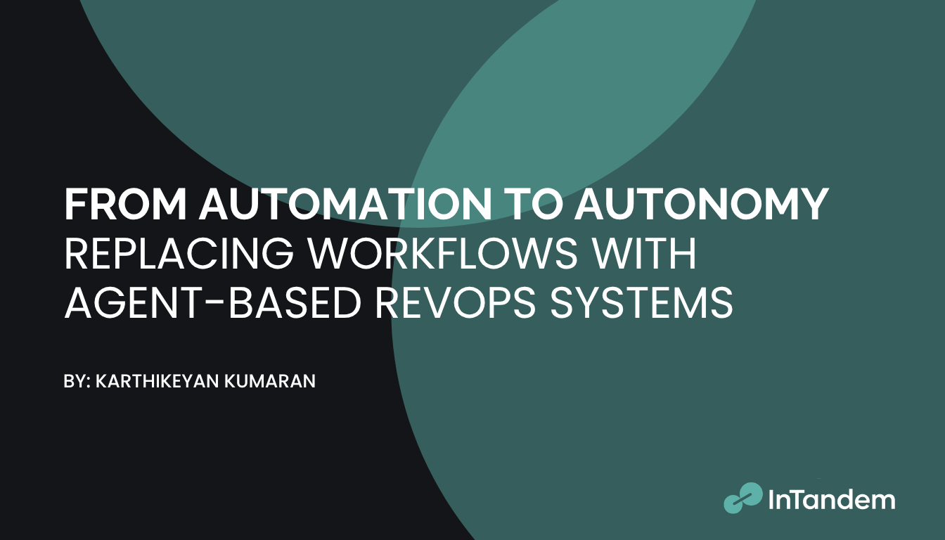 Photo for the blog: Replacing Workflows with Agent-Based RevOps Systems