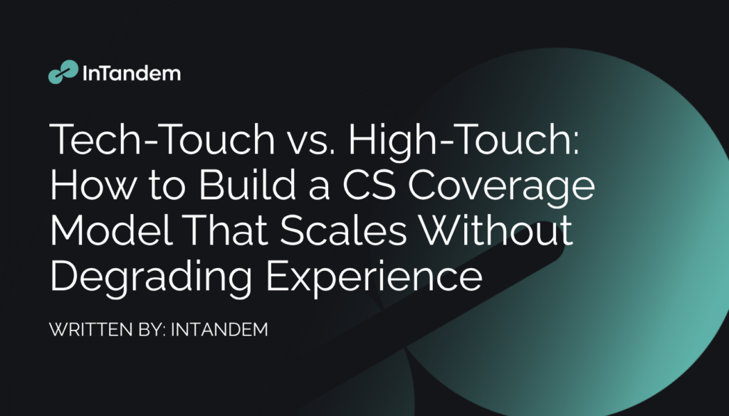 Photo for the blog about How to Build a CS Coverage Model That Scales